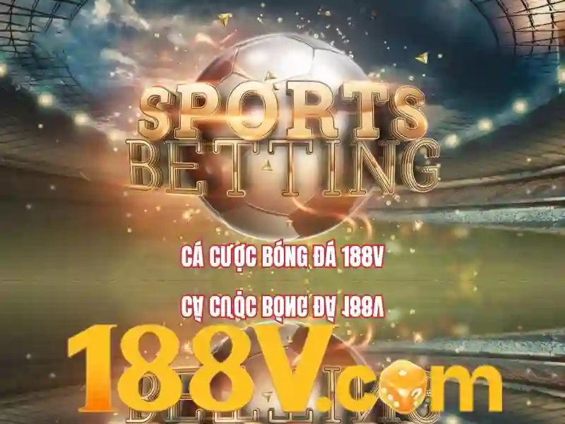 bắn cá 188v – Định hướng phát triển và tầm nhìn tương lai